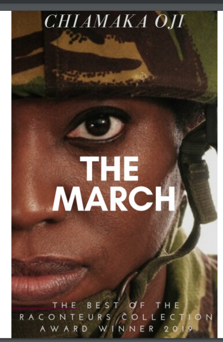 The March by Chiamaka Oji. A short story of a girl walking against all odds to live the life of her dreams. You'll learn about true femininity, purpose, prayers, success and faith in God.